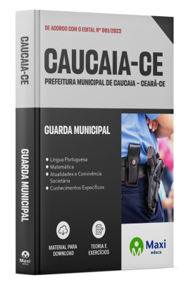 Apostila Prefeitura de Caucaia - CE - 2023 - Guarda Municipal