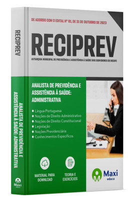 Apostila Reciprev - 2023 - Analista de Previdência e Assistência à Saúde: Administrativa