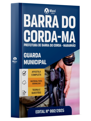 Apostila Prefeitura de Barra do Corda - MA - Guarda Municipal