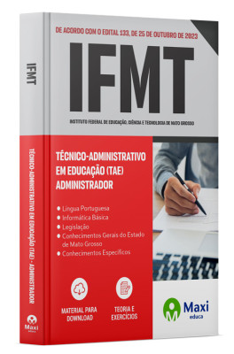 Apostila IFMT 2023 - Técnico-Administrativo em Educação (TAE) - Administrador