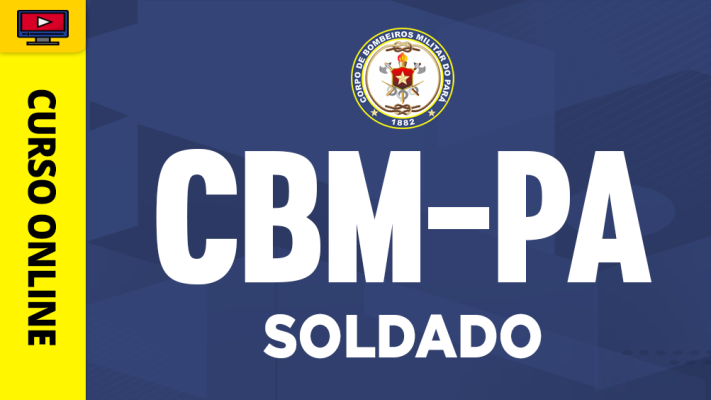 Curso Corpo de Bombeiros Militar - PA - Soldado - 