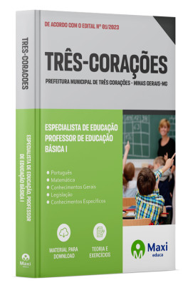 Apostila Prefeitura de Três Corações-MG 2023 - Especialista De Educação, Professor De Educação Básica I - Anos Iniciais, Professor De Educação Básica I - Educação Infantil E Psicopedagogo