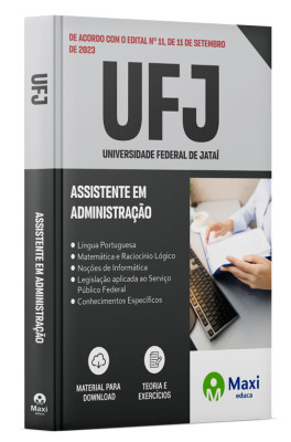 Apostila UFJ 2023 - Assistente em Administração