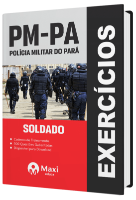 Caderno de Questões PM-PA - 2023 - 500 questões gabaritadas - Praticando - Soldado