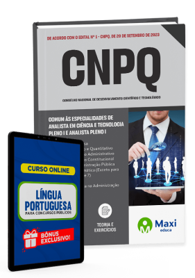 Apostila CNPQ - 2023 - Comum às especialidades de Analista em Ciência e Tecnologia Pleno I e Analista Pleno I