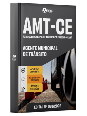 Apostila AMT - Autarquia Municipal de Trânsito de Eusébio - CE - Agente Municipal de Trânsito