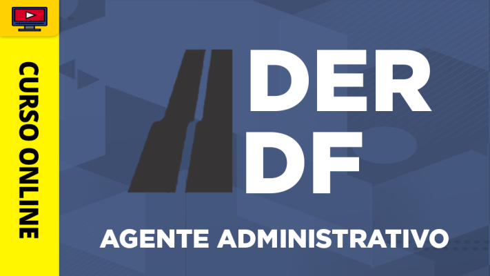 DER-DF - Agente Administrativo - 