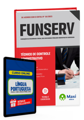 Apostila FUNSERV - 2023 - Técnico de Controle Administrativo