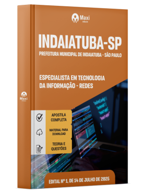 Apostila Prefeitura  de Indaiatuba – SP - 2025 - Especialista em Tecnologia da Informação - Redes