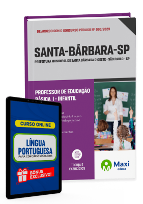 Apostila Prefeitura de Santa Bárbara d'Oeste - SP - 2023 - Professor de Educação Básica l - Infantil