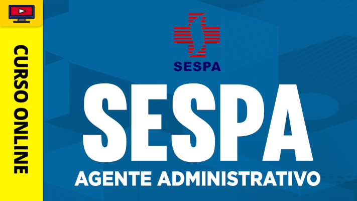SESPA - Agente Administrativo - 
