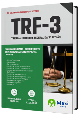 Apostila TRF-3 - 2023 - Técnico Judiciário - Administrativa - Especialidade: Agente da Polícia Judicial
