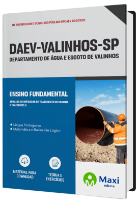 Apostila DAEV Valinhos - SP - 2023 - Ensino Fundamental: Auxiliar de Operador de Tratamento de Esgoto e Tratorista II