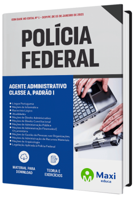 Apostila Policia Federal 2023 - Agente Administrativo – Classe A, Padrão I