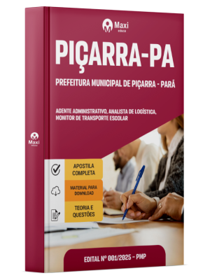 Apostila Prefeitura de  Piçarra - PA - 2025 - Agente Administrativo, Analista de Logística, Monitor de Transporte Escolar