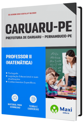 Apostila Prefeitura de Caruaru - PE - 2023 - Professor II (Matemática)