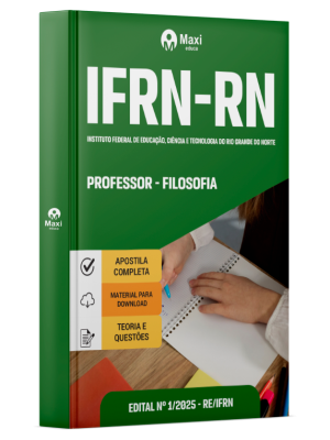 Apostila IFRN -  Instituto Federal de Educação, Ciência e Tecnologia do Rio Grande do Norte -RN- 2025 - Professor - Filosofia