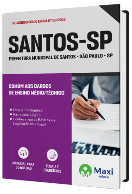 Apostila Prefeitura de Santos - SP - 2023 - Comum aos Cargos de Ensino Médio/Técnico