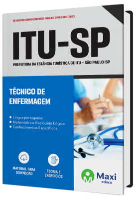 Apostila Prefeitura da Estância Turística de Itu - SP - 2023 - Técnico de Enfermagem