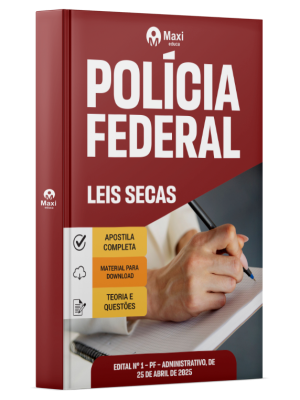 Apostila Leis secas -  Polícia Federal - PF -2025 - Administrativo