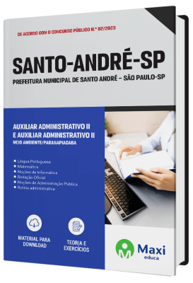 Apostila Prefeitura de Santo André - SP - 2023 - Auxiliar Administrativo II e Auxiliar Administrativo II – Meio Ambiente/Paranapiacaba
