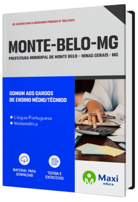 Apostila Prefeitura de Monte Belo - MG - 2023 - Comum aos Cargos de Ensino Médio/Técnico