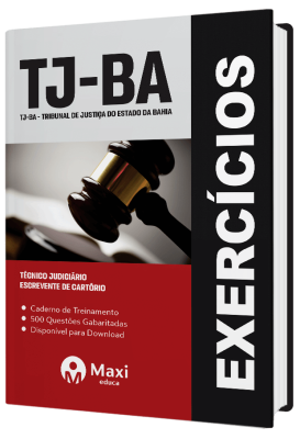 Caderno de Questões TJ-BA 2023 - 500 questões gabaritadas - Praticando - Técnico Judiciário – Escrevente de Cartório