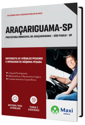 Apostila Prefeitura de Araçariguama - SP - 2023 - Motorista de Veículos Pesados e Operador de Máquina Pesada