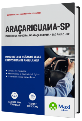 Apostila Prefeitura de Araçariguama - SP - 2023 - Motorista de Veículos Leves e Motorista de Ambulância