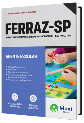 Apostila Prefeitura de Ferraz de Vasconcelos - SP - Agente Escolar