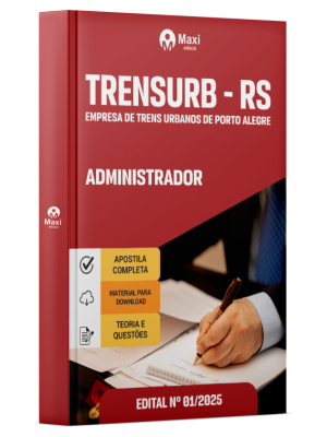 Apostila TRENSURB - Empresa de Trens Urbanos de Porto Alegre S.A - 2025 - Administrador