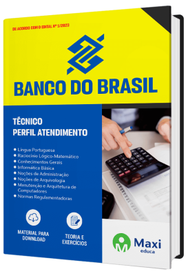 Apostila Banco do Brasil - BB - 2023 - Técnico - Perfil Atendimento