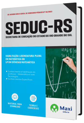 Apostila SEDUC-RS 2023 - Habilitação: Licenciatura Plena em Matemática ou LP em Ciências/Matemática
