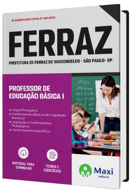 Apostila Prefeitura de Ferraz-SP 2023 - Professor de Educação Básica I