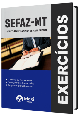 Caderno de Questões Sefaz-MT 2023 - 500 questões gabaritadas - Praticando