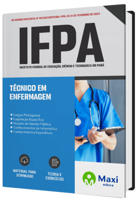 Apostila IFPA - 2023 - Técnico em Enfermagem