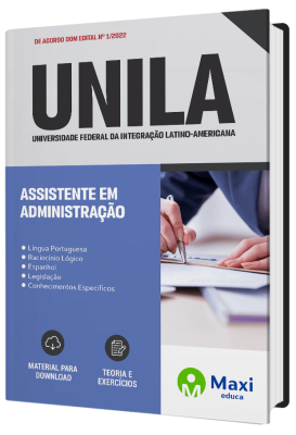Apostila Universidade Federal da Integração Latino-Americana - Unila - Assistente em Administração