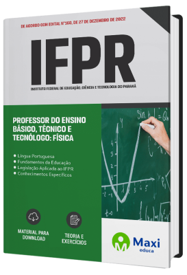 Apostila IFPR 2023 - Professor do Ensino Básico, Técnico e Tecnólogo - Física