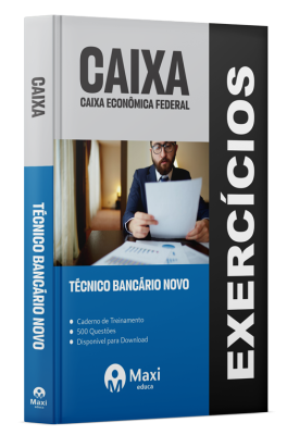 Caderno de Questões CAIXA - 500 questões gabaritadas - Praticando - Técnico Bancário