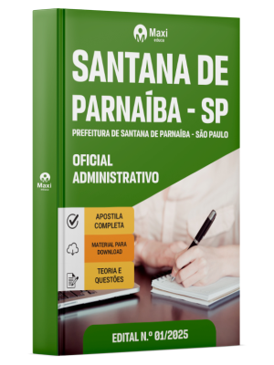 Apostila Prefeitura de Santana de Parnaíba - SP -2025 - Oficial Administrativo