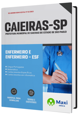 Apostila Prefeitura de Caieiras - SP 2023 - Enfermeiro e Enfermeiro – ESF