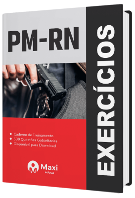 Caderno de Questões PM-RN - Praticando 500 questões Gabaritadas