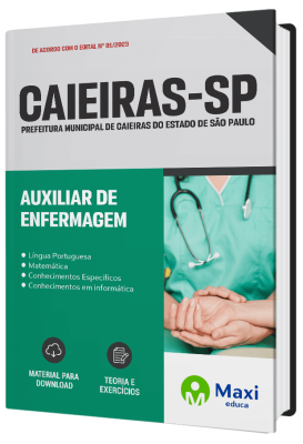 Apostila Prefeitura de Caieiras - SP 2023 - Auxiliar de Enfermagem