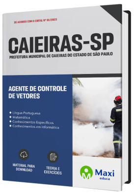 Apostila Prefeitura de Caieiras - SP 2023 - Agente de Controle de Vetores
