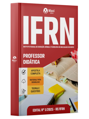 Apostila IFRN -  Instituto Federal de Educação, Ciência e Tecnologia do Rio Grande do Norte - 2025 - Professor - Didática