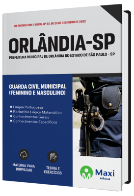 Apostila Prefeitura de Orlândia - SP - Guarda Civil Municipal (Feminino e Masculino)