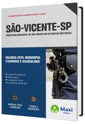 Apostila Prefeitura de São Vicente  - SP - Guarda Civil Municipal (Feminino e Masculino)