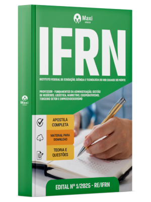 Apostila IFRN -Instituto Federal de Educação, Ciência e Tecnologia do Rio Grande do Norte - 2025 - Professor - Fundamentos Da Administração, Gestão De Negócios, Logística, Marketing, Cooperativismo, Terceiro Setor E Empreendedorismo
