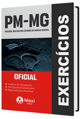 Caderno de Questões PM-MG - Praticando 500 questões Gabaritadas