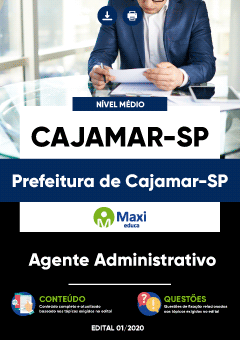 Apostila Prefeitura de Cajamar-SP - Agente Administrativo